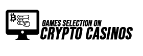 Games-selection-on-crypto-casinos
