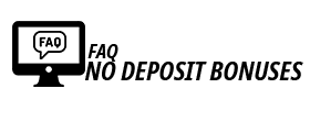 No deposit faq
