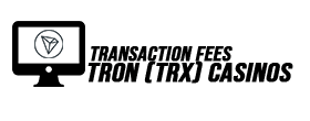 Tron TRX low transaction fees